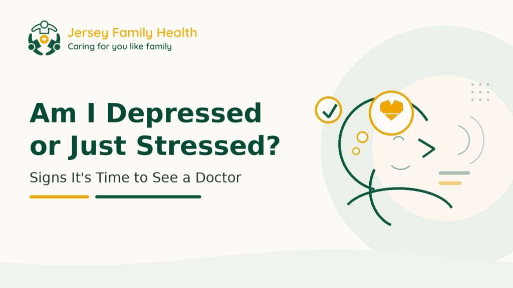 Am I Depressed or Just Stressed? Signs It's Time to See a Doctor