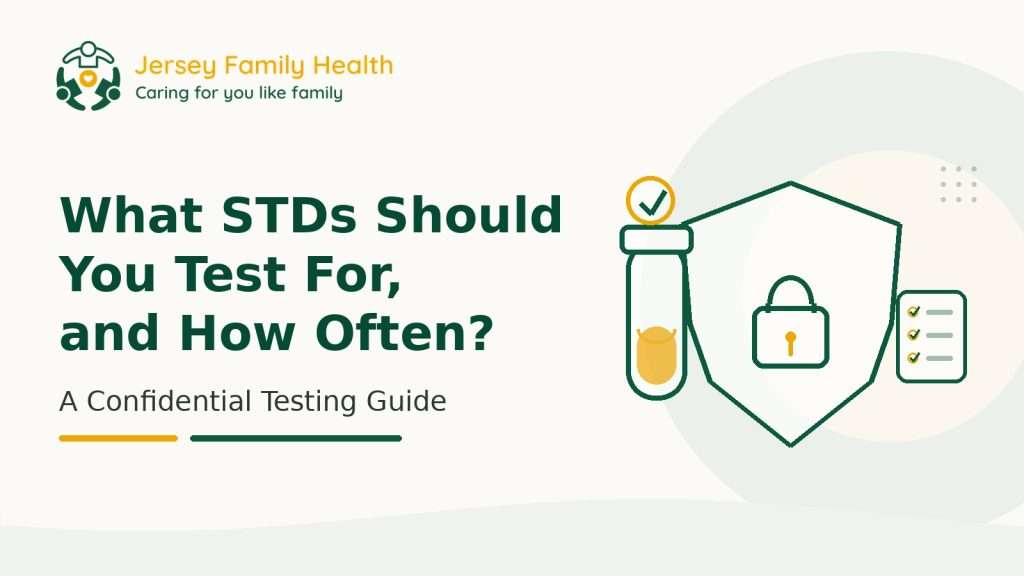 What STDs Should You Test For, and How Often? A Confidential Testing Guide